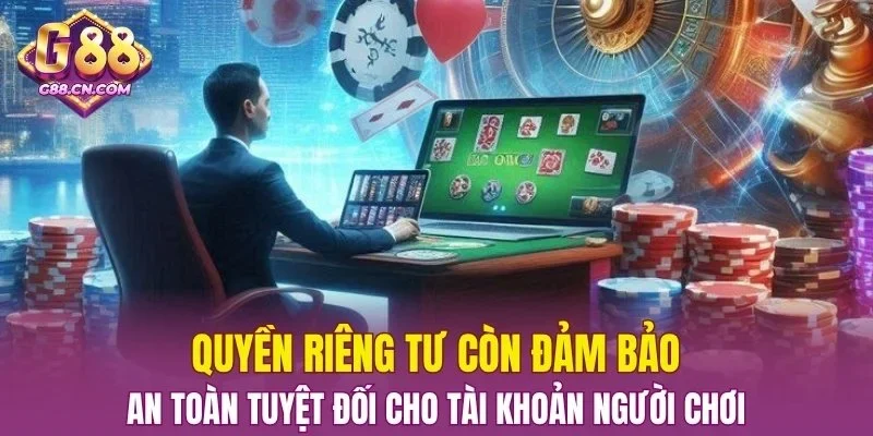 Quyền riêng tư đảm bảo an toàn cho tài khoản