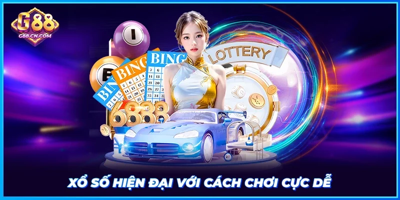 Xổ số hiện đại với cách chơi cực dễ